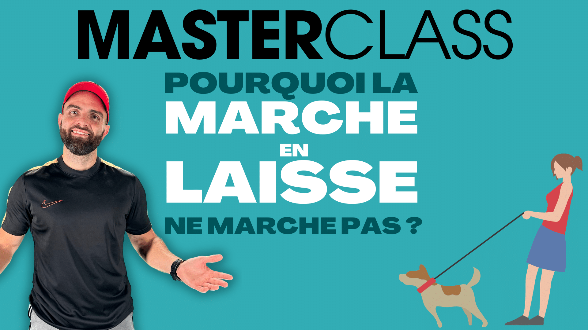 Esprit Dog MASTERCLASS « Marche en laisse » - Esprit Dog