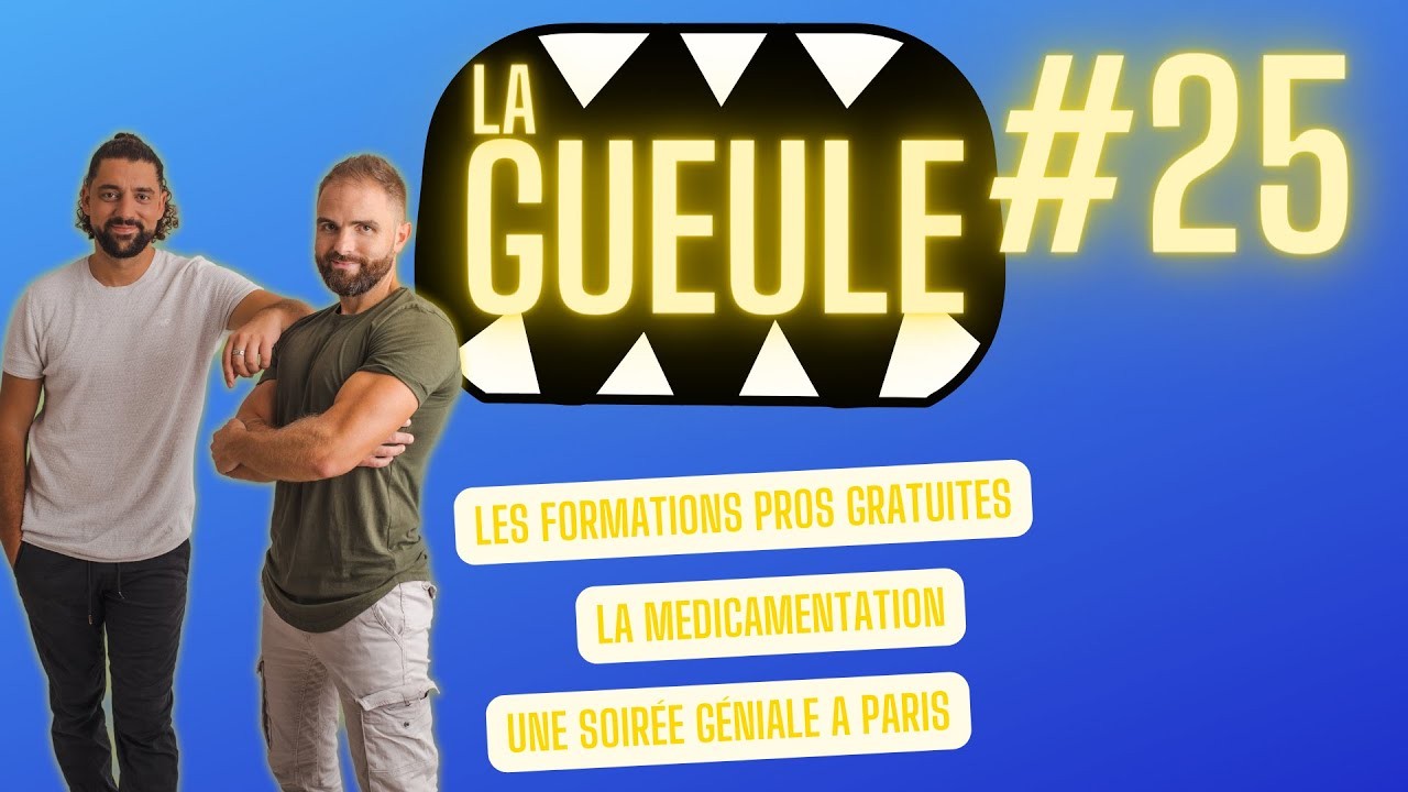 LA GUEULE #25 – 2 annonces incroyables !