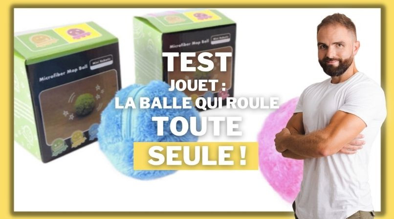 Test de la Balle qui roule toute seule !